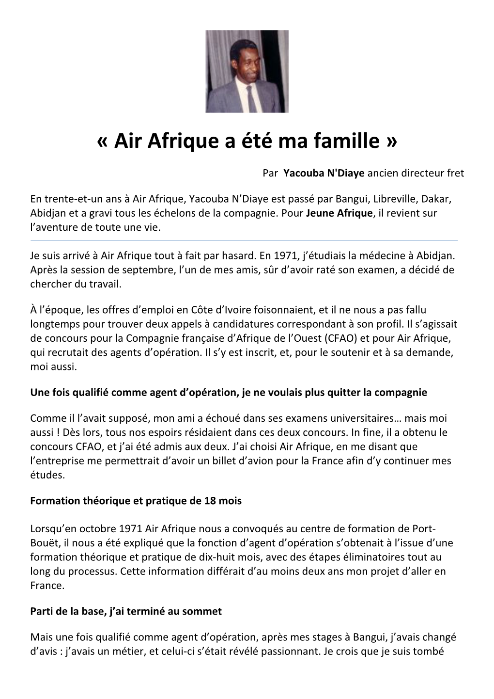 « Air Afrique a Été Ma Famille » Par Yacouba N'diaye Ancien Directeur Fret