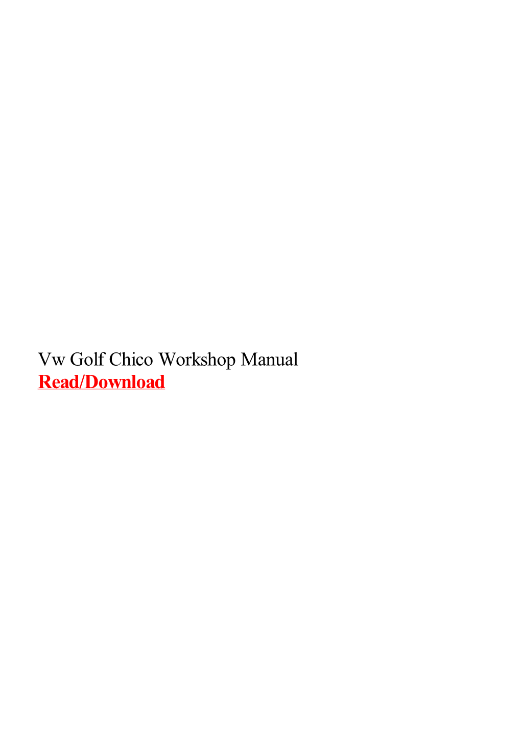 Vw Golf Chico Workshop Manual