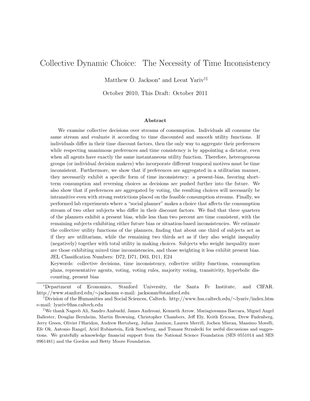 Collective Dynamic Choice: the Necessity of Time Inconsistency