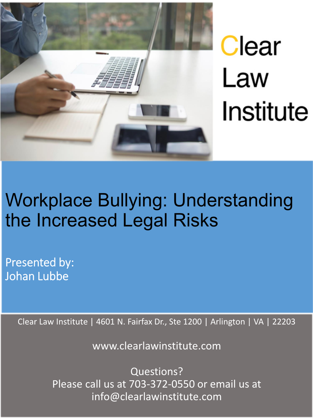 Workplace Bullying: Understanding the Increased Legal Risks