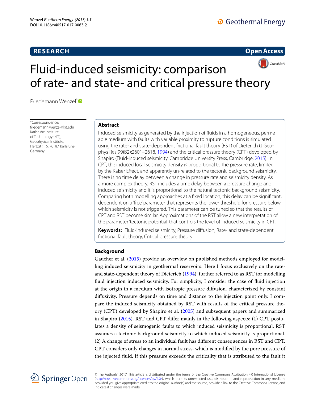 Fluid-Induced Seismicity: Comparison of Rate- and State- and Critical Pressure Theory