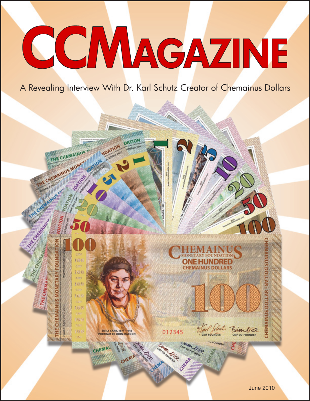 A Revealing Interview with Dr. Karl Schutz Creator of Chemainus Dollars