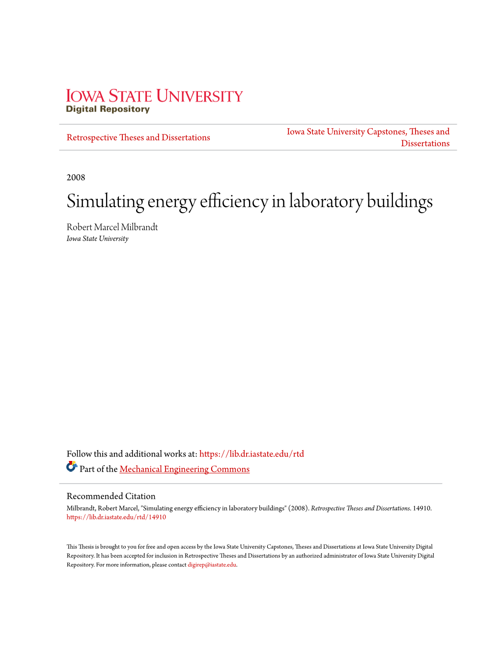 Simulating Energy Efficiency in Laboratory Buildings Robert Marcel Milbrandt Iowa State University