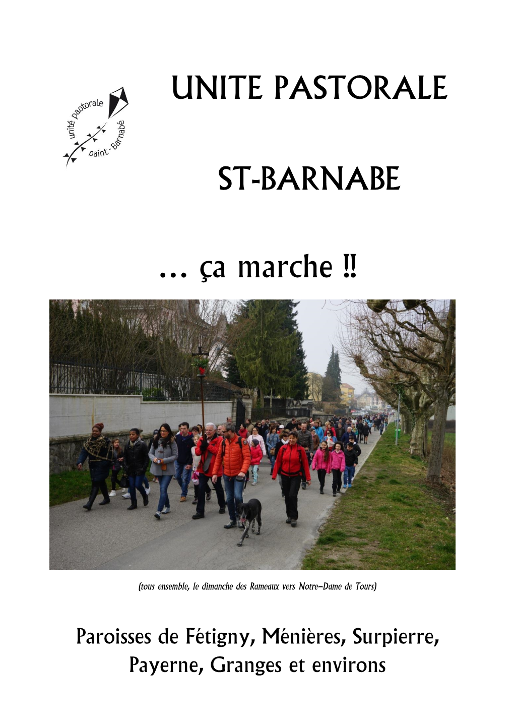 UNITE PASTORALE ST-BARNABE … Ça Marche !!