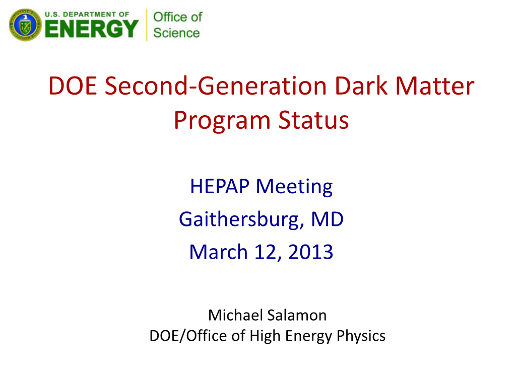 DOE Dark Matter Solicitation Outcome