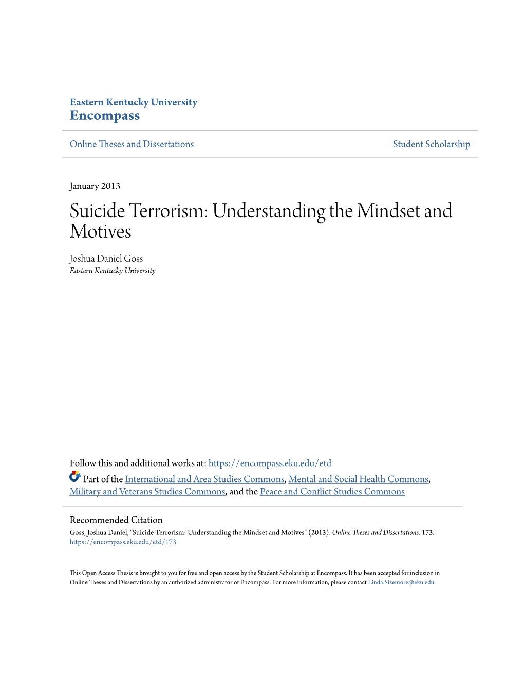 Suicide Terrorism: Understanding the Mindset and Motives Joshua Daniel Goss Eastern Kentucky University