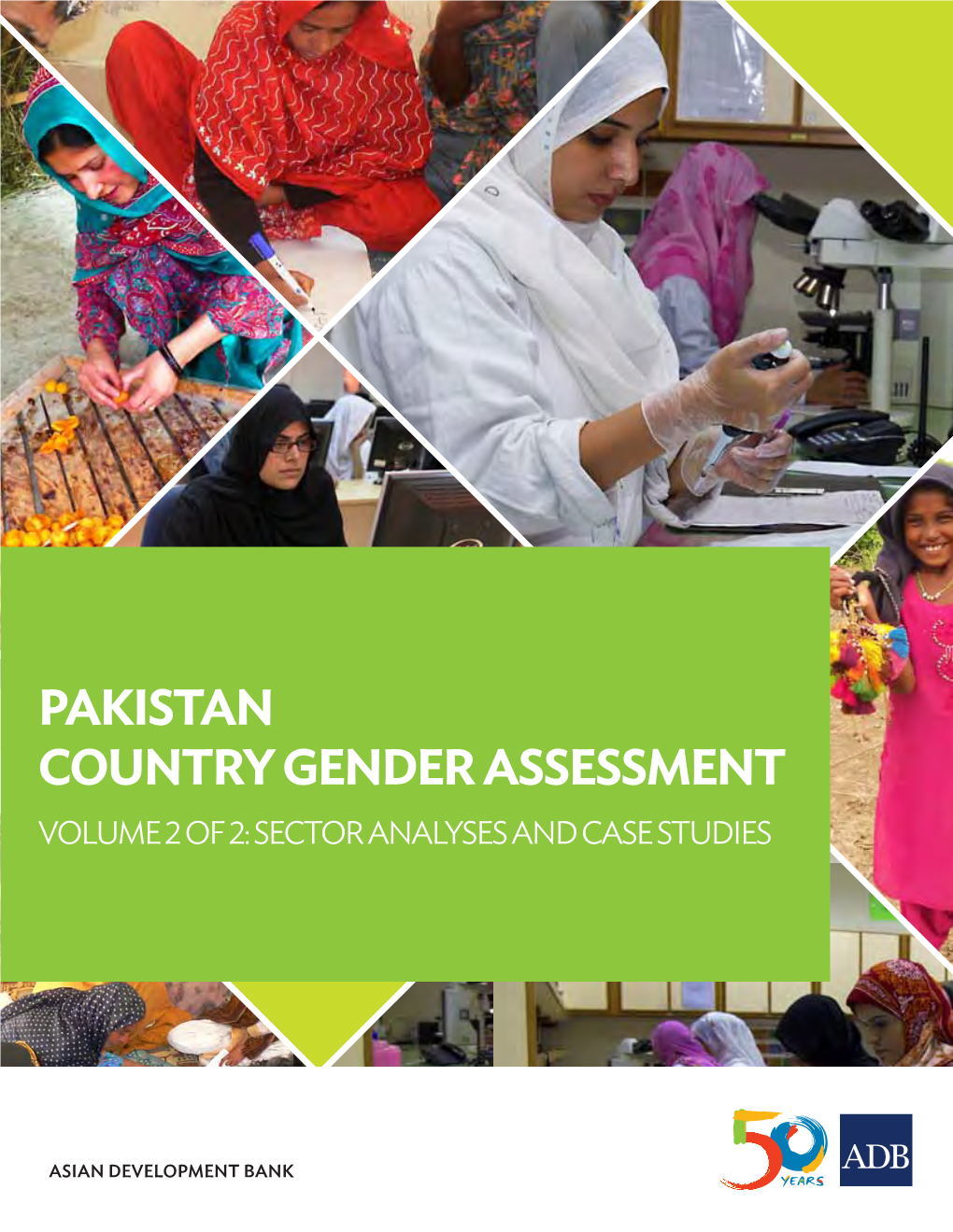 Pakistan Country Gender Assessment—Volume 2 of 2: Sector Analyses and Case Studies