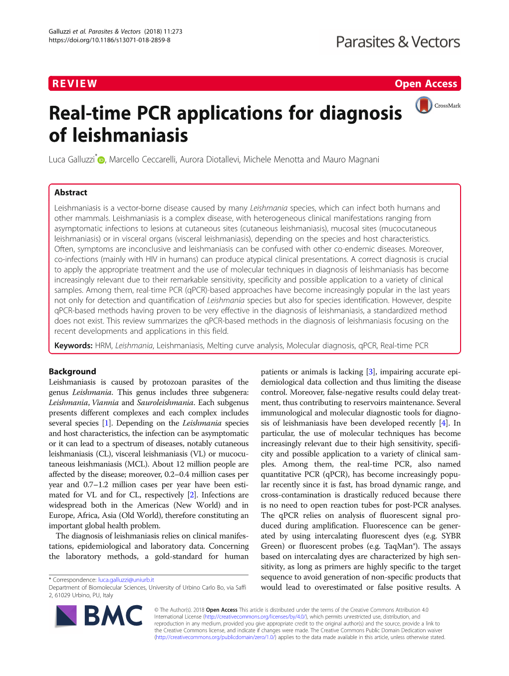 Real-Time PCR Applications for Diagnosis of Leishmaniasis Luca Galluzzi* , Marcello Ceccarelli, Aurora Diotallevi, Michele Menotta and Mauro Magnani