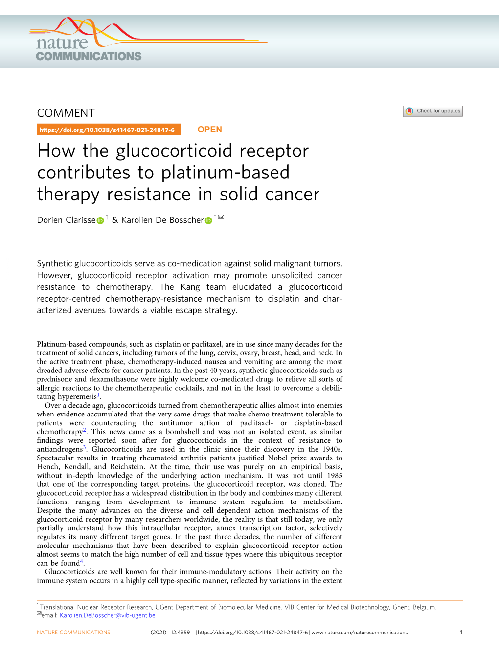 How the Glucocorticoid Receptor Contributes to Platinum-Based Therapy Resistance in Solid Cancer ✉ Dorien Clarisse 1 & Karolien De Bosscher 1