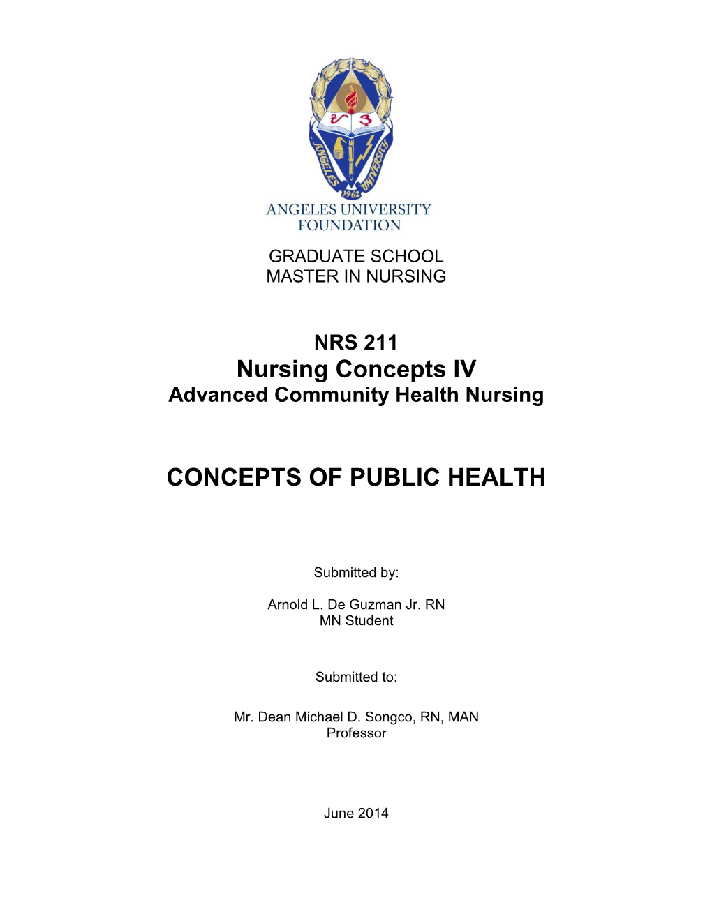 Nursing Concepts IV CONCEPTS of PUBLIC HEALTH