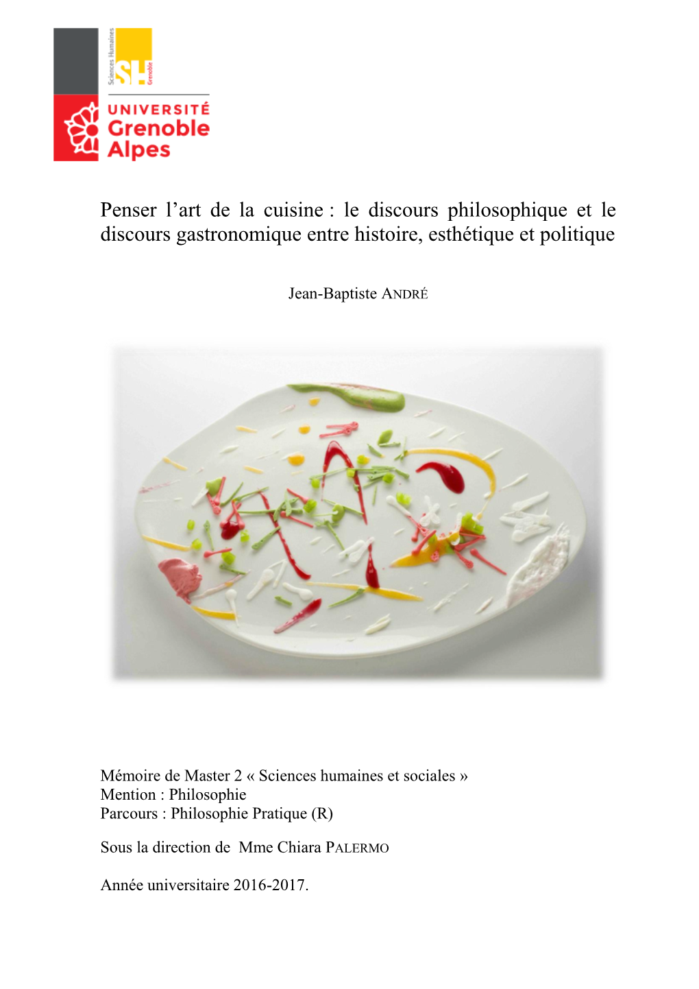 Penser L'art De La Cuisine : Le Discours Philosophique Et Le