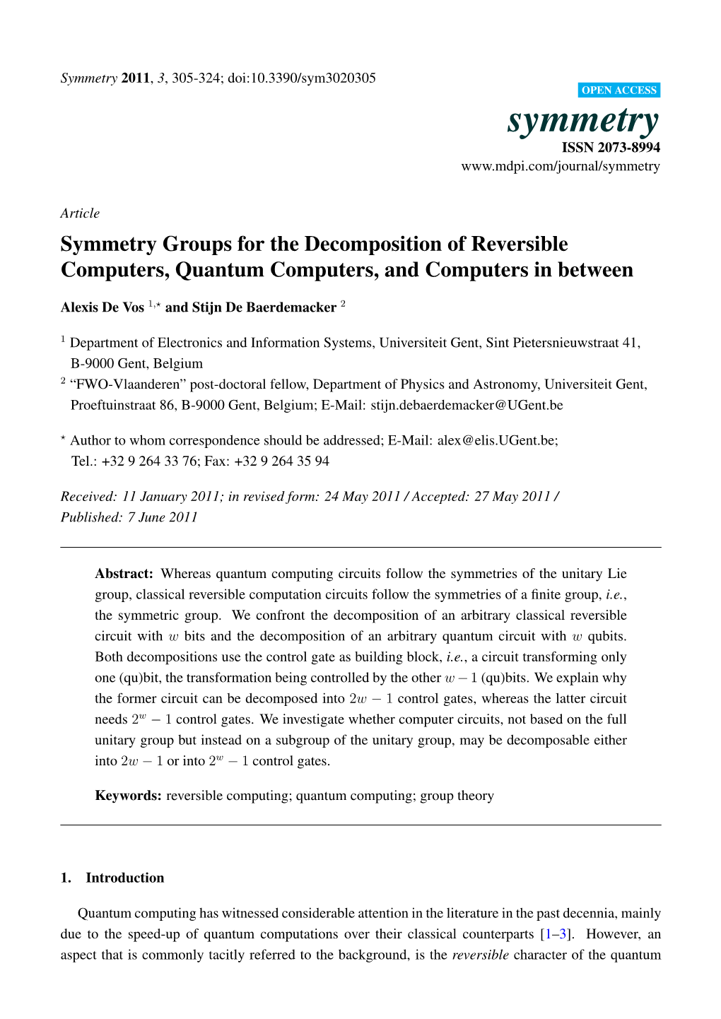 Symmetry Groups for the Decomposition of Reversible Computers, Quantum Computers, and Computers in Between