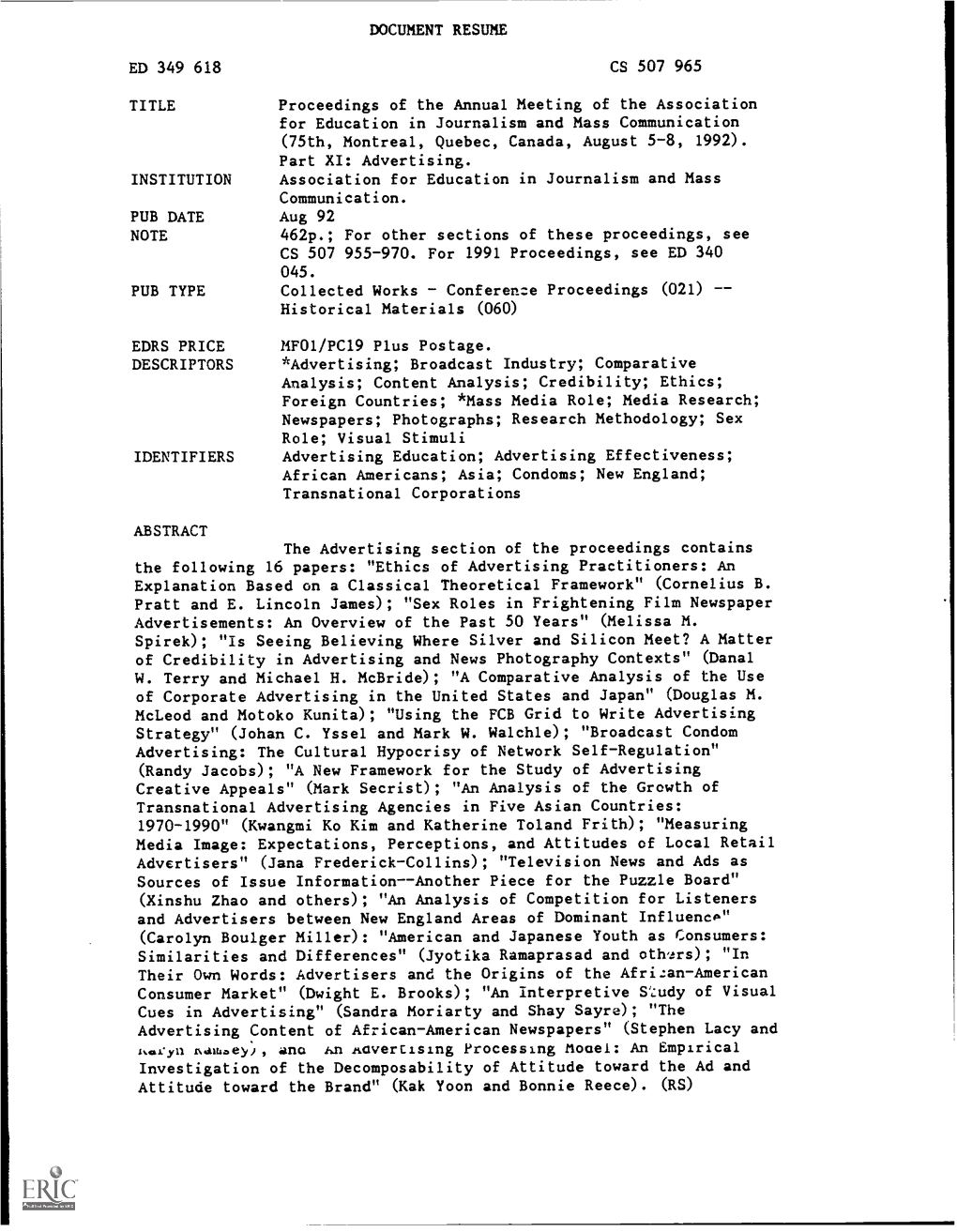 TITLE Proceedings of the Annual Meeting of the Association for Education in Journalism and Mass Communication (75Th, Montreal, Quebec, Canada, August 5-8, 1992)