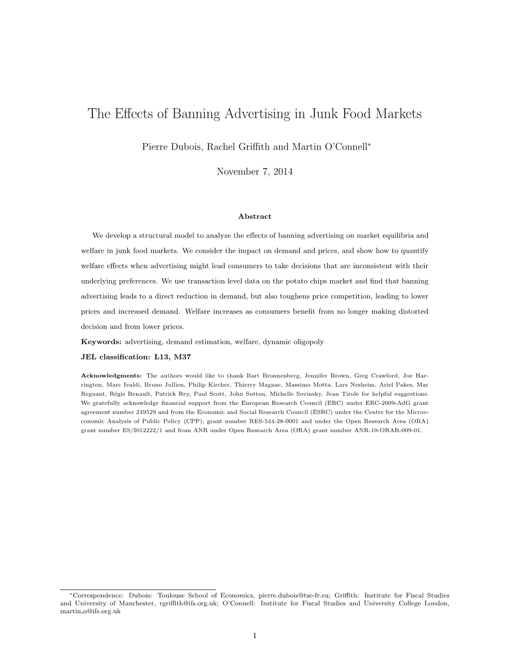 The Effects of Banning Advertising in Junk Food Markets