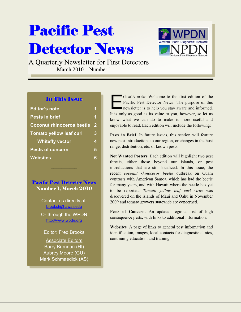 Pacific Pest Detector News a Quarterly Newsletter for First Detectors March 2010 – Number 1