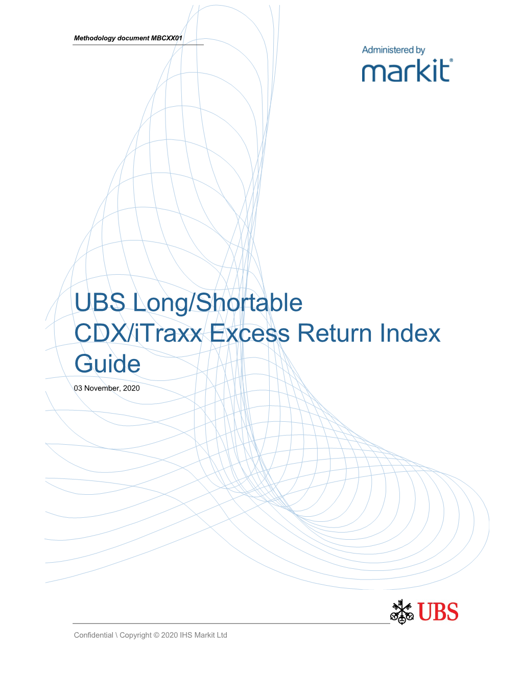 UBS Long/Shortable CDX/Itraxx Excess Return Index Guide