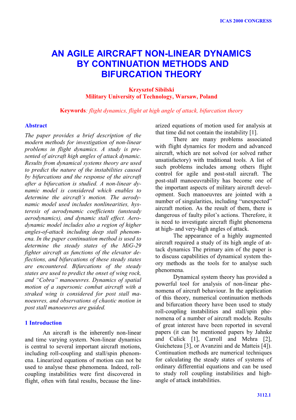 An Agile Aircraft Non-Linear Dynamics by Continuation Methods and Bifurcation Theory