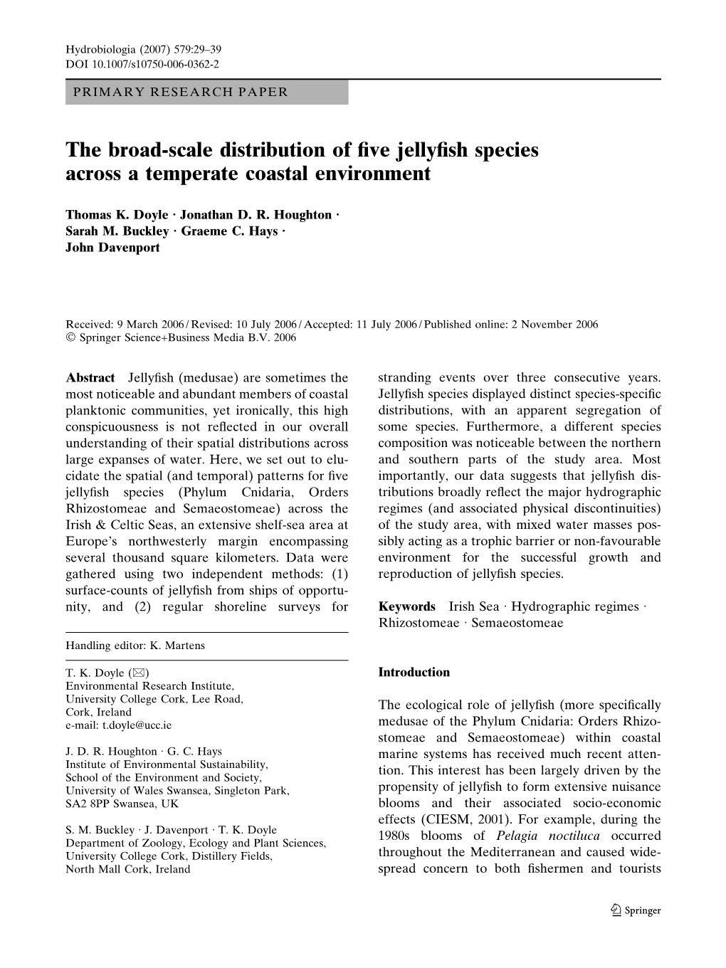 The Broad-Scale Distribution of Five Jellyfish Species Across a Temperate