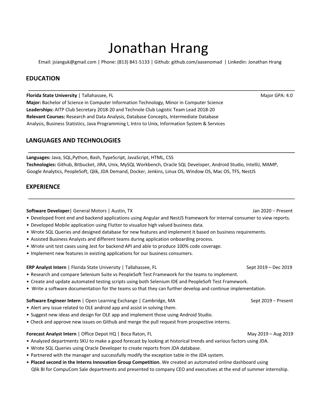 Jonathan Hrang Email: Jsianguk@Gmail.Com | Phone: (813) 841-5133 | Github: Github.Com/Aasenomad | Linkedin: Jonathan Hrang