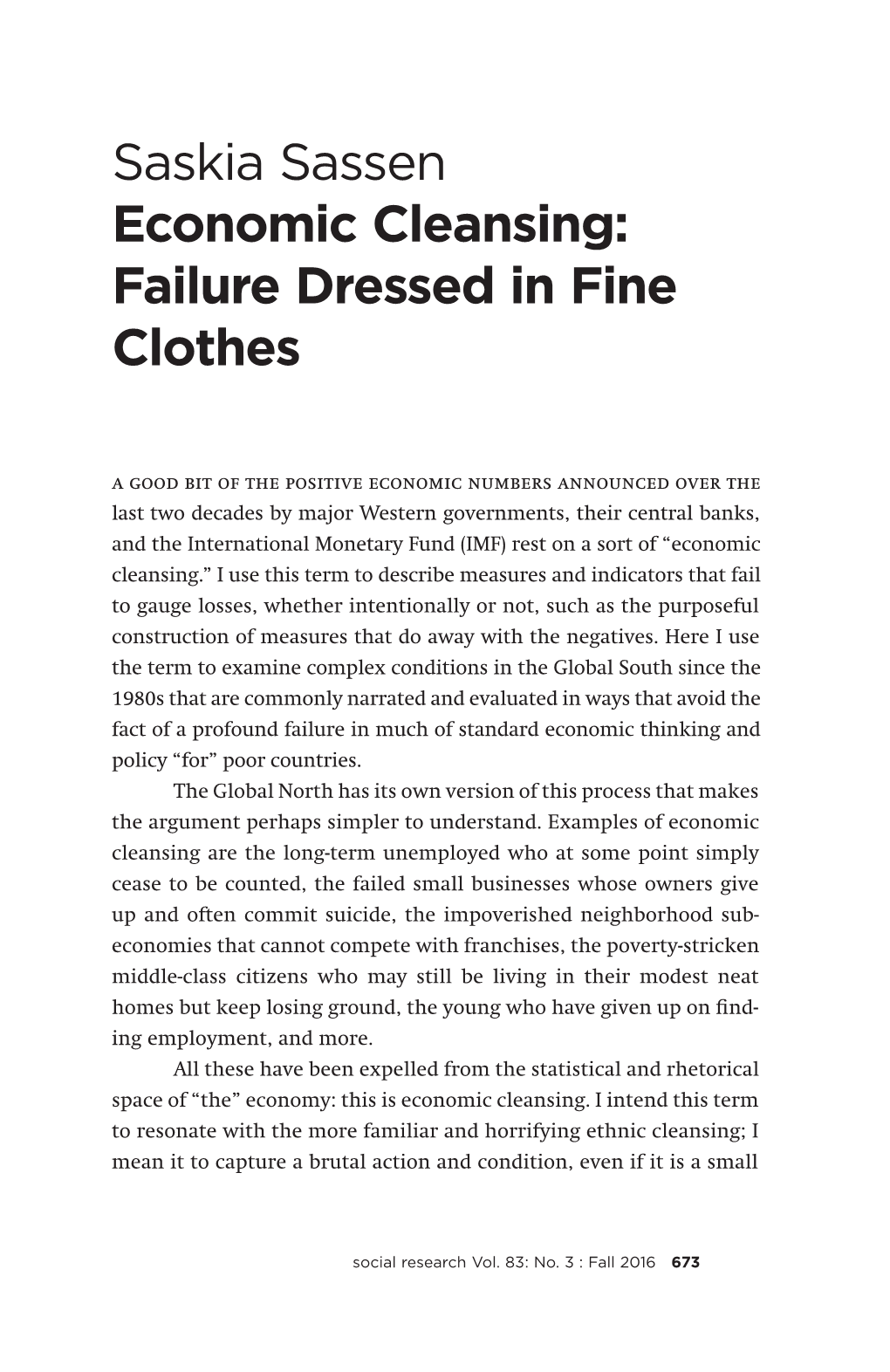 Saskia Sassen Economic Cleansing: Failure Dressed in Fine Clothes