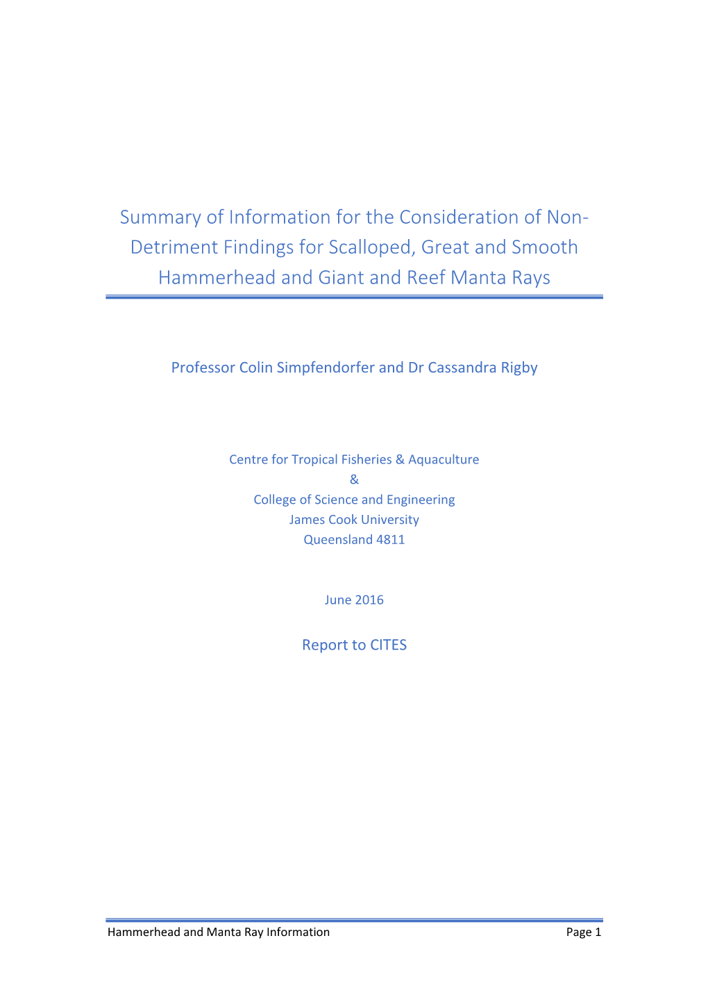 Summary of Information for the Consideration of Non- Detriment Findings for Scalloped, Great and Smooth Hammerhead and Giant and Reef Manta Rays