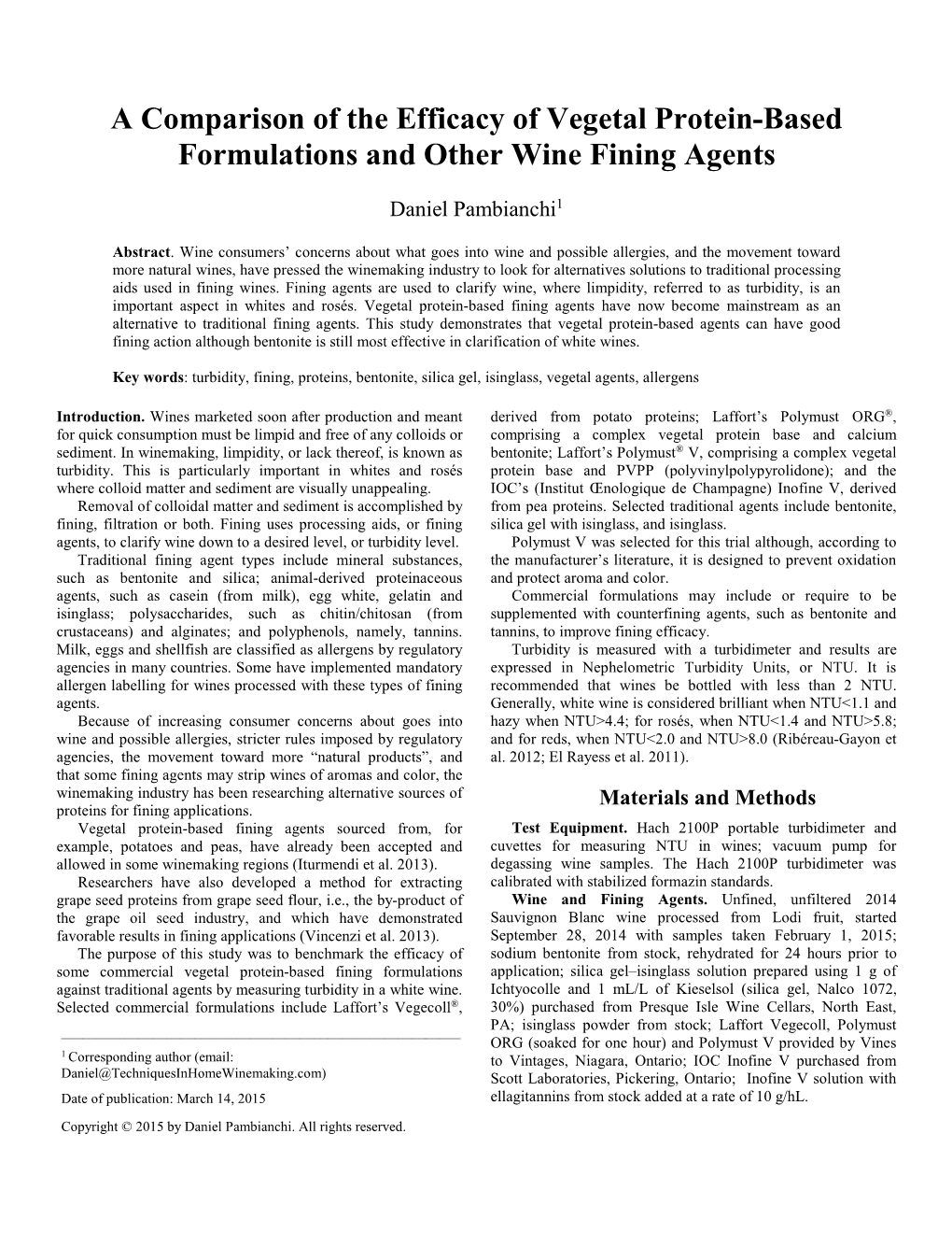 Benchmarking of Fining Agents