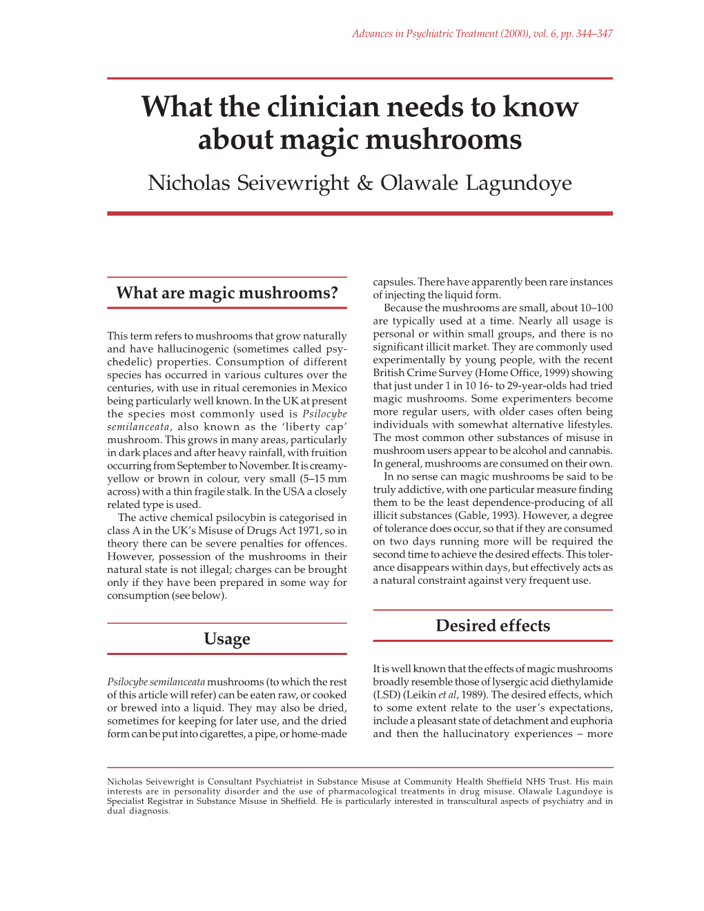 What the Clinician Needs to Know About Magic Mushrooms Nicholas Seivewright & Olawale Lagundoye