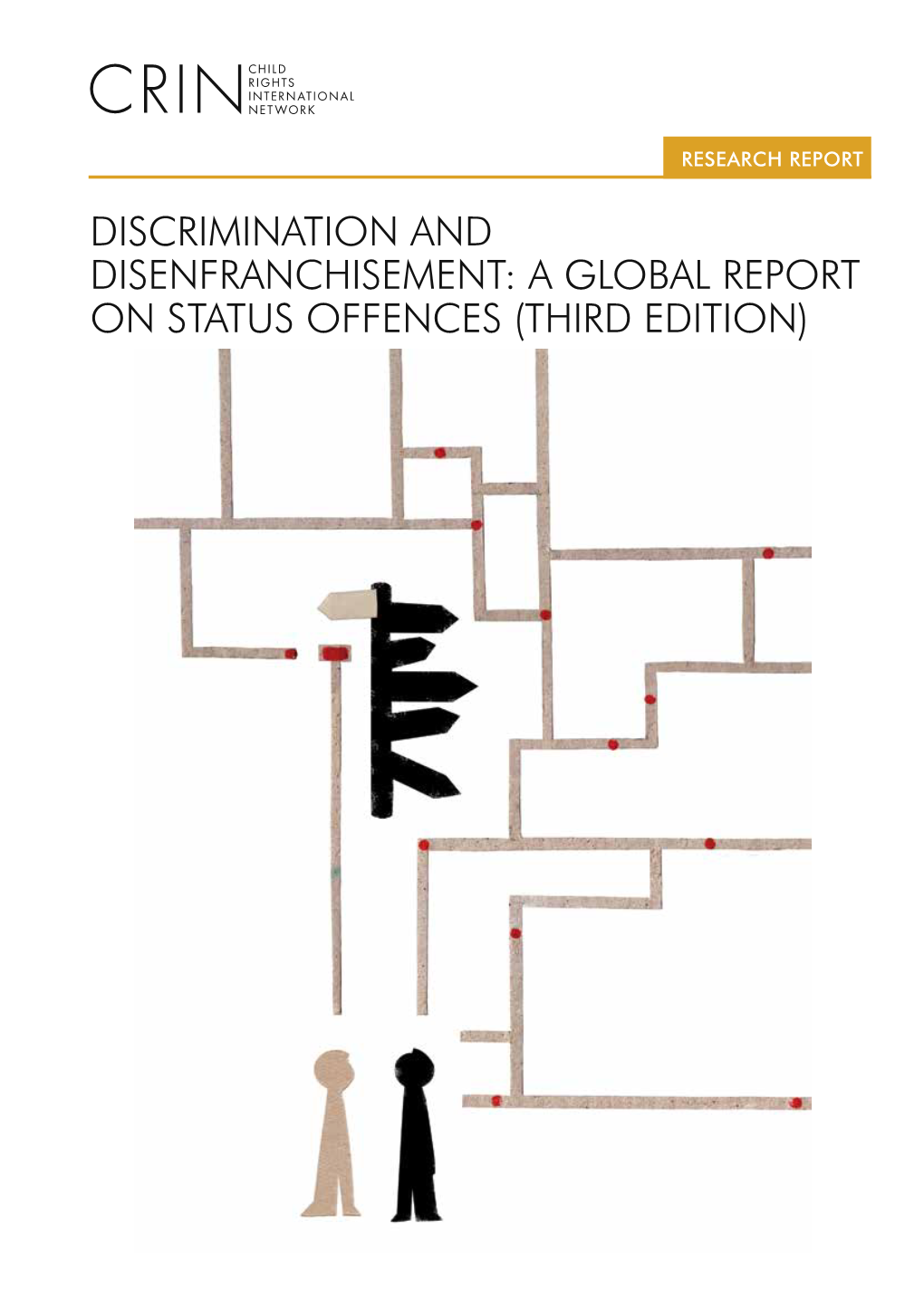 A Global Report on Status Offences (Third Edition) 2 —