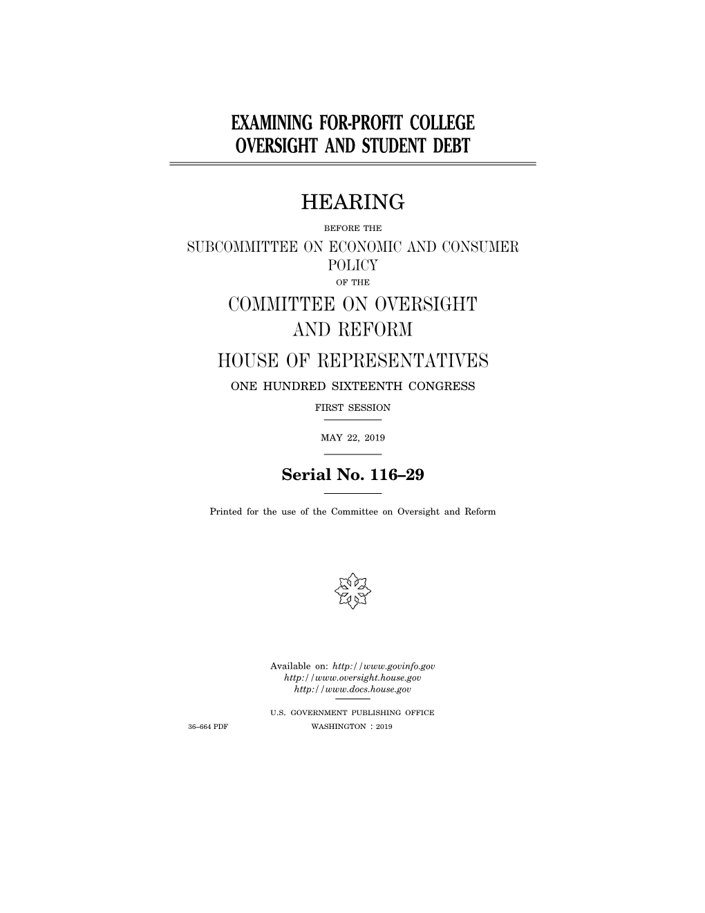 Examining For-Profit College Oversight and Student Debt Hearing Committee on Oversight and Reform House of Representatives