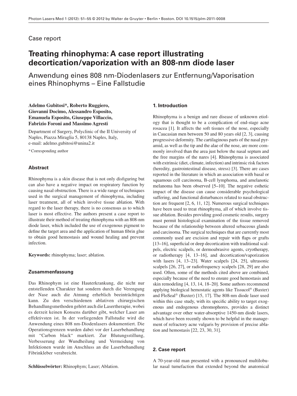 Treating Rhinophyma: a Case Report Illustrating Decortication/Vaporization with an 808-Nm Diode Laser