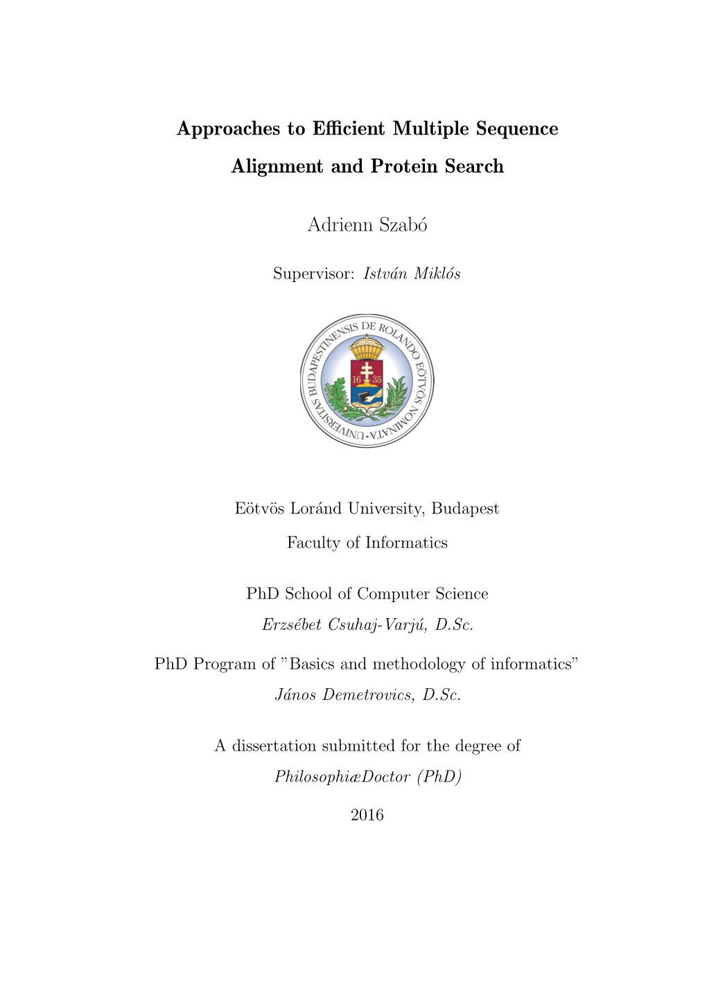 Approaches to Efficient Multiple Sequence Alignment And