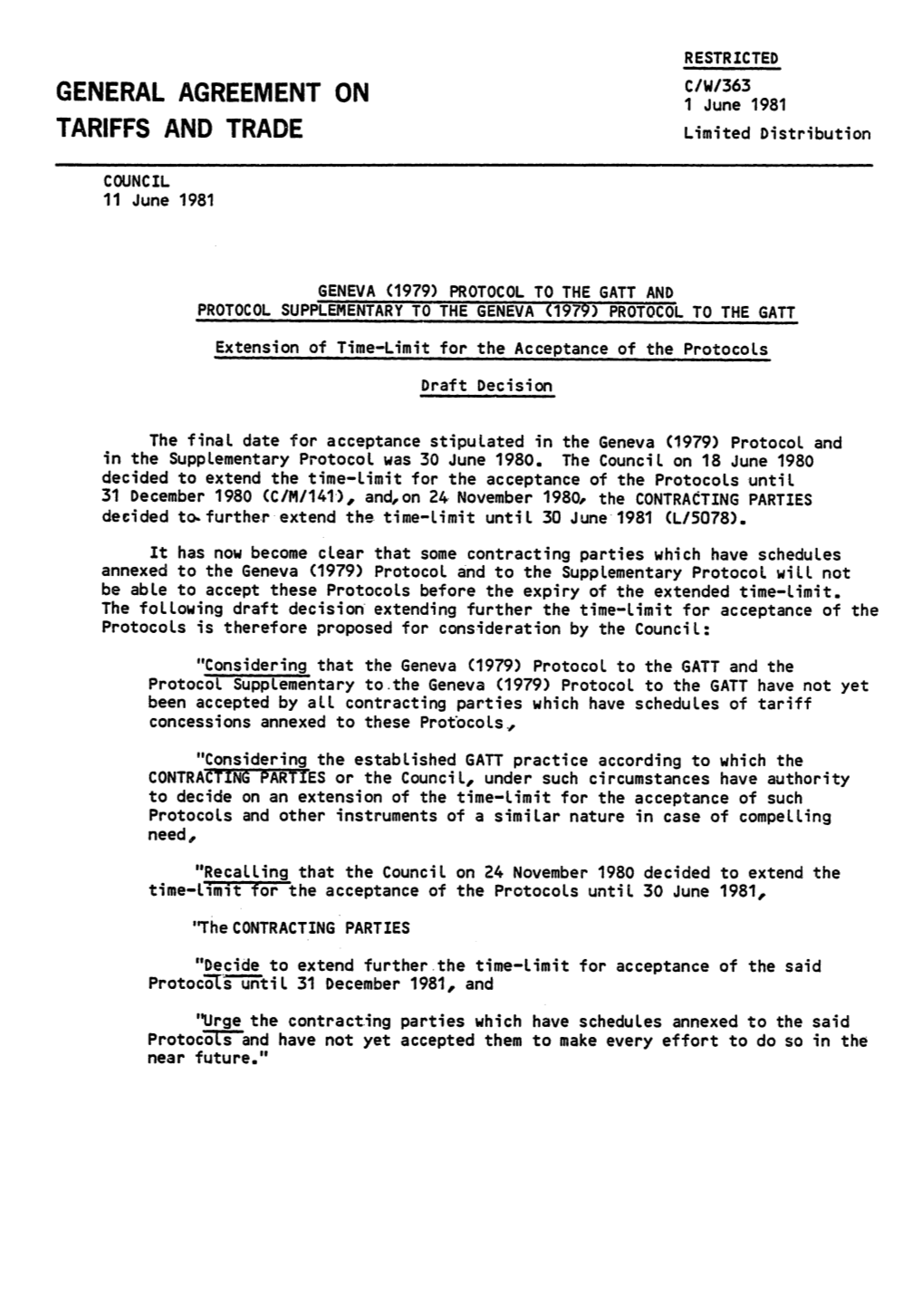 1 June 1981 TARIFFS and TRADE Limited Distribution