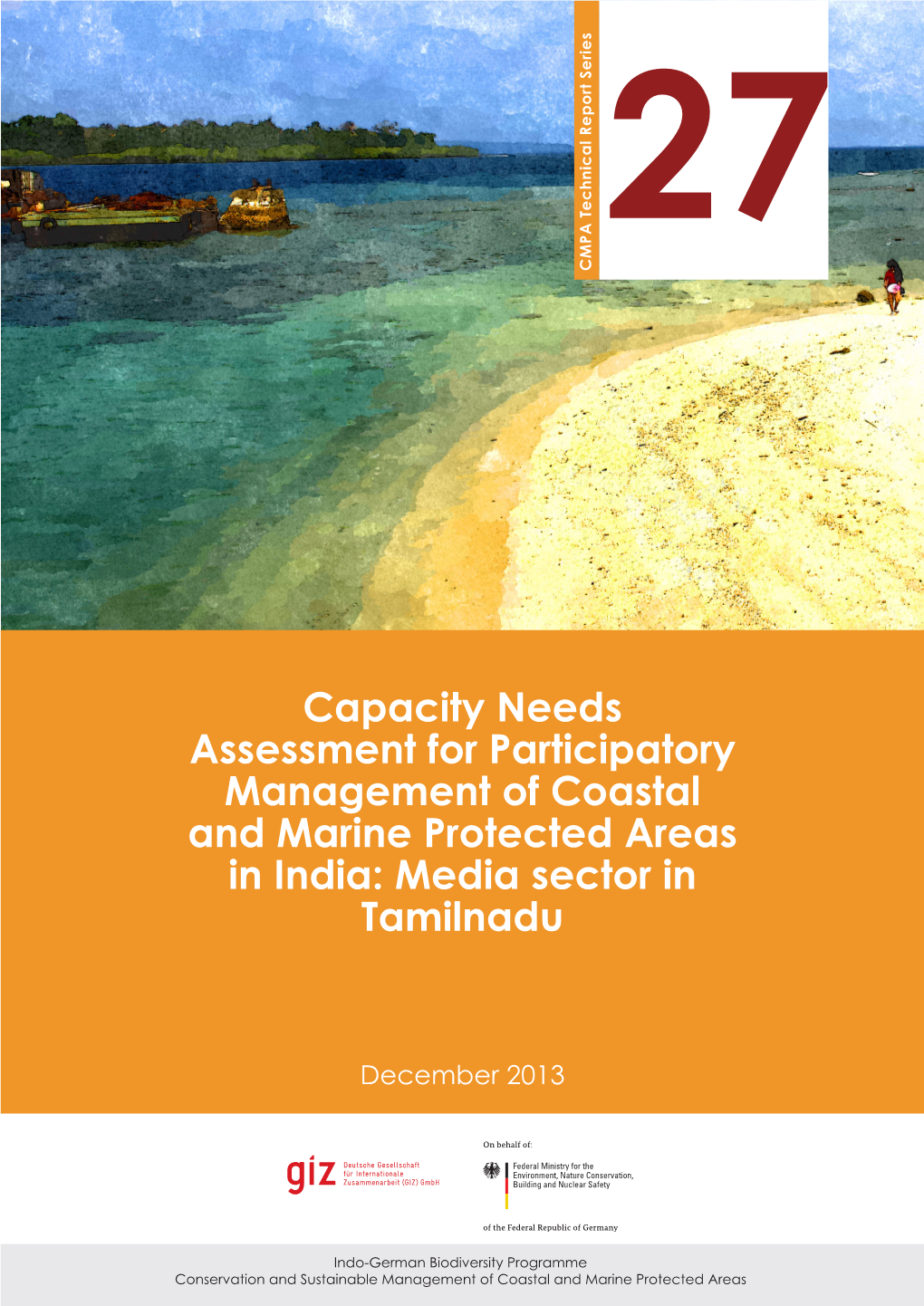 Capacity Needs Assessment for Participatory Management of Coastal and Marine Protected Areas in India: Media Sector in Tamilnadu