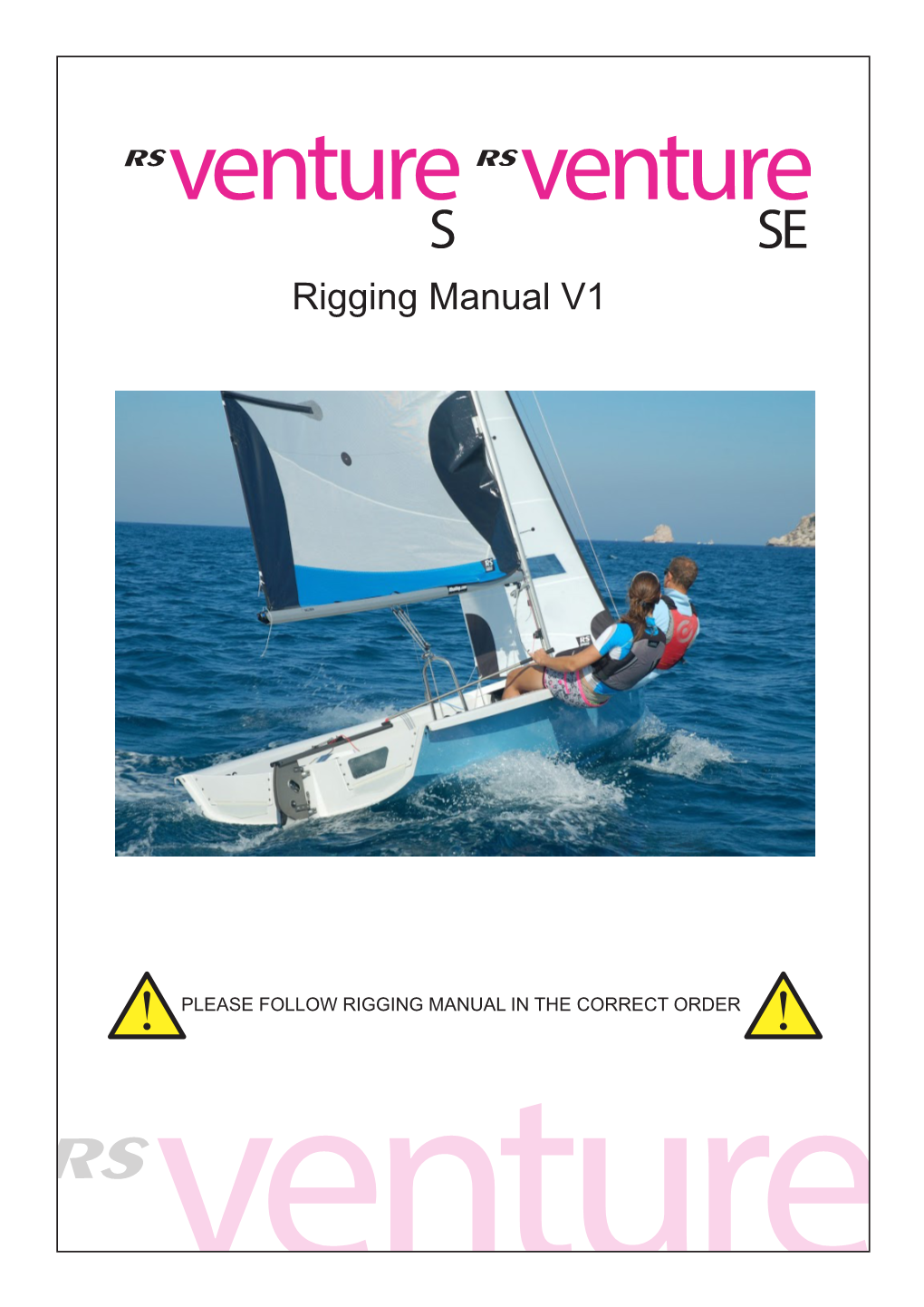 RS Venture Rigging Guide