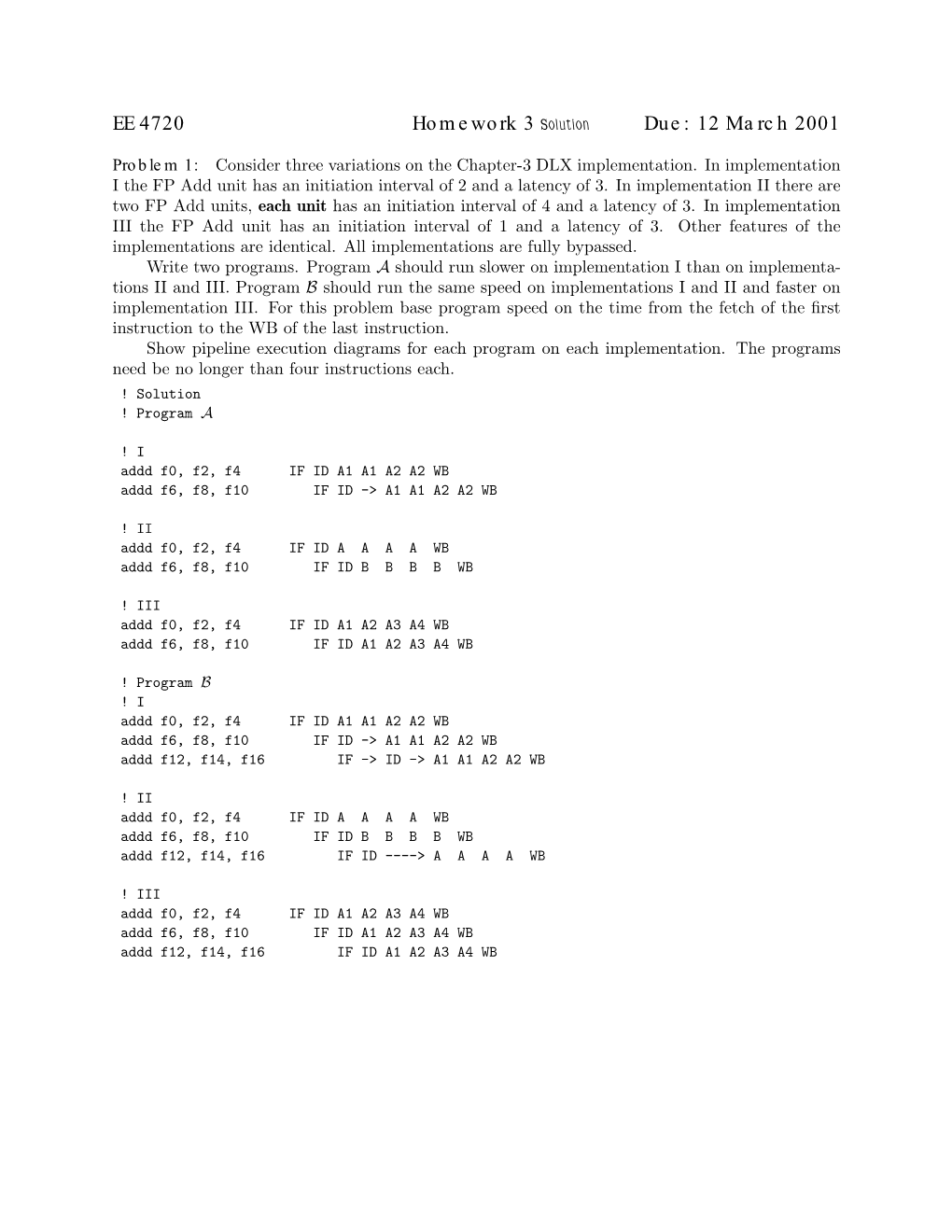 EE 4720 Homework 3 Solution Due: 12 March 2001