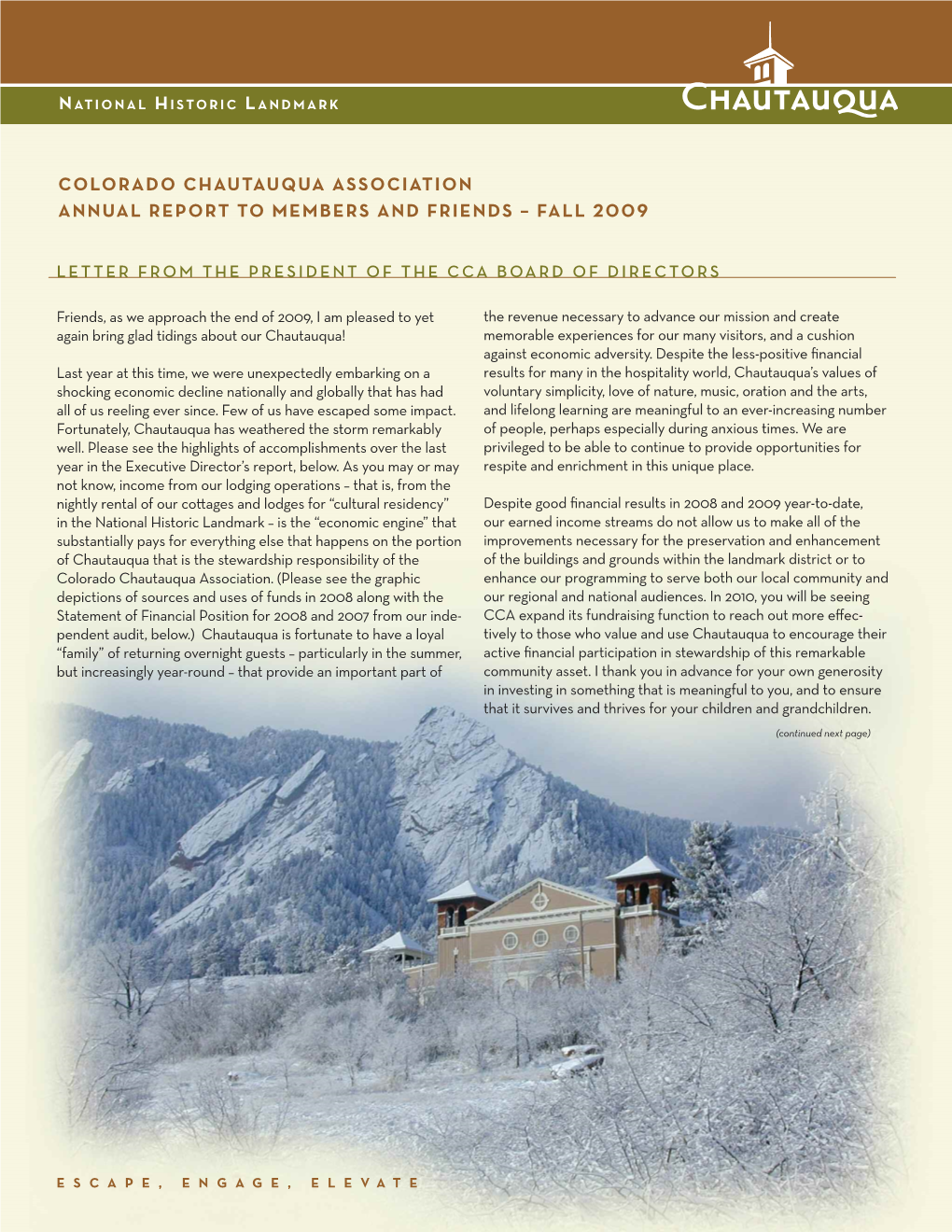 Colorado Chautauqua Association Annual Report to Members and Friends – FALL 2009