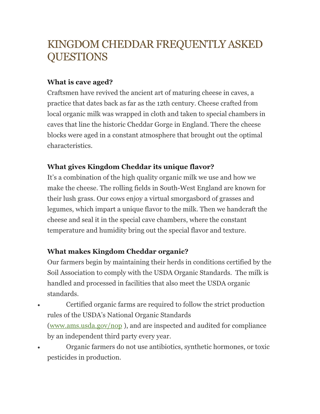 Kingdom Cheddar Frequently Asked Questions