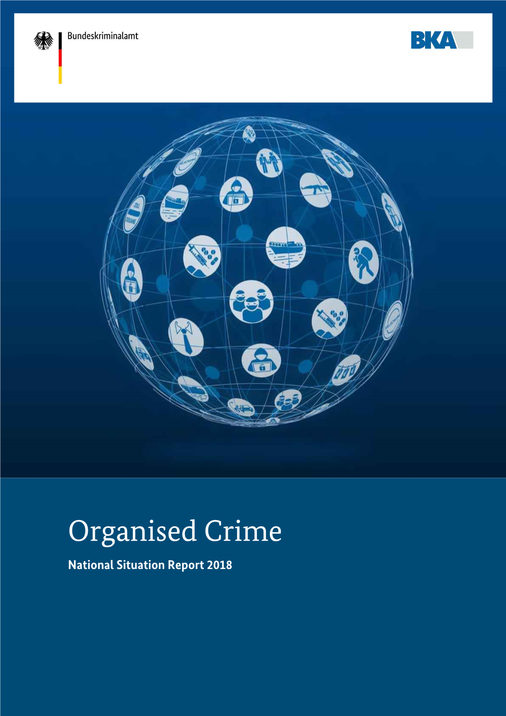 Organised Crime National Situation Report 2018