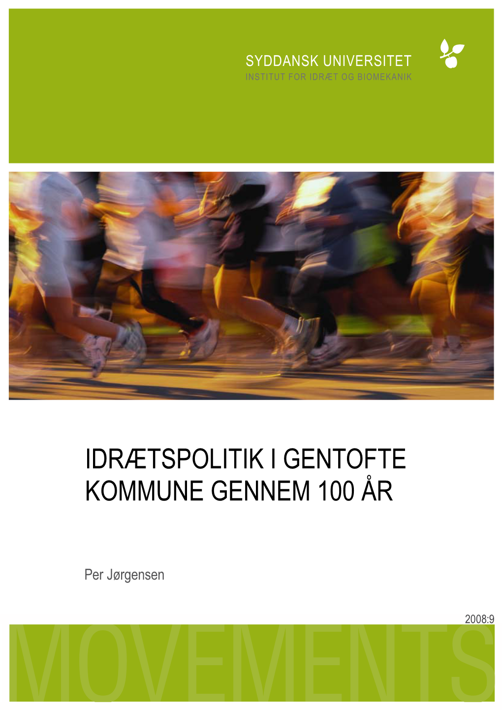 Idrætspolitik I Gentofte Kommune Gennem 100 År