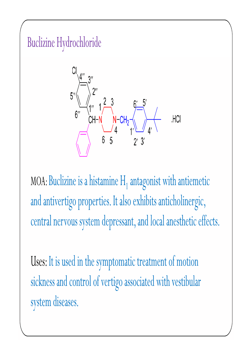 Buclizine Hydrochloride MOA B Lii I Hit I H T It Ith Ti Ti MOA:Buclizine Is A