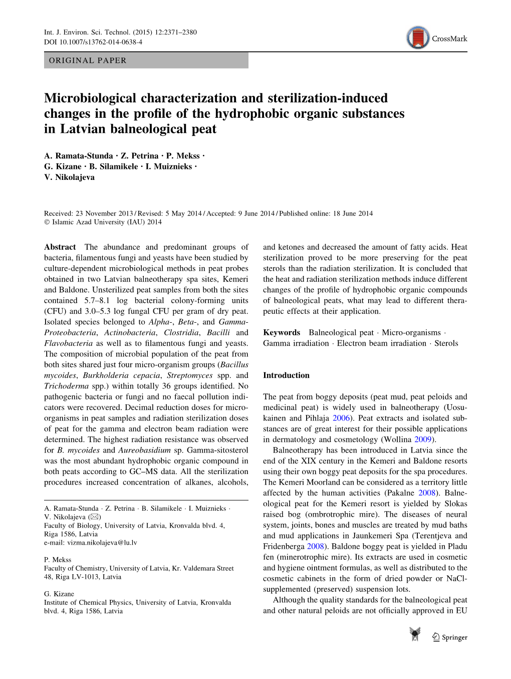 Microbiological Characterization and Sterilization-Induced Changes in the Proﬁle of the Hydrophobic Organic Substances in Latvian Balneological Peat