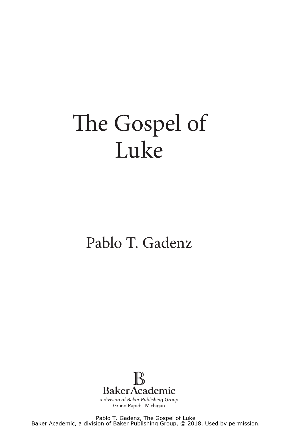 The Gospel of Luke