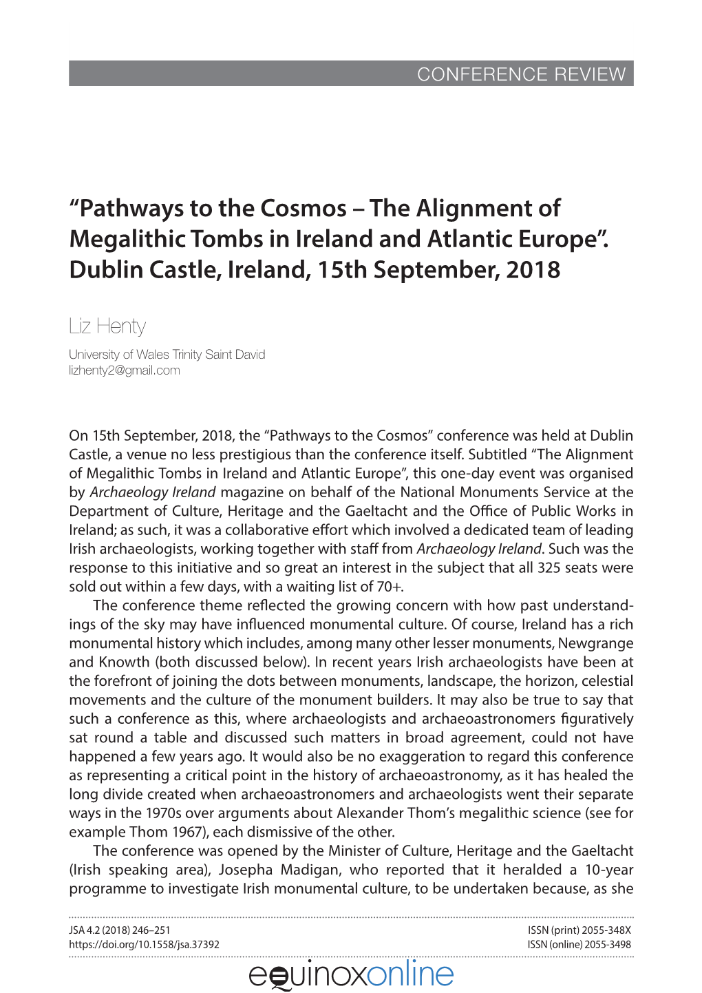 “Pathways to the Cosmos – the Alignment of Megalithic Tombs in Ireland and Atlantic Europe”