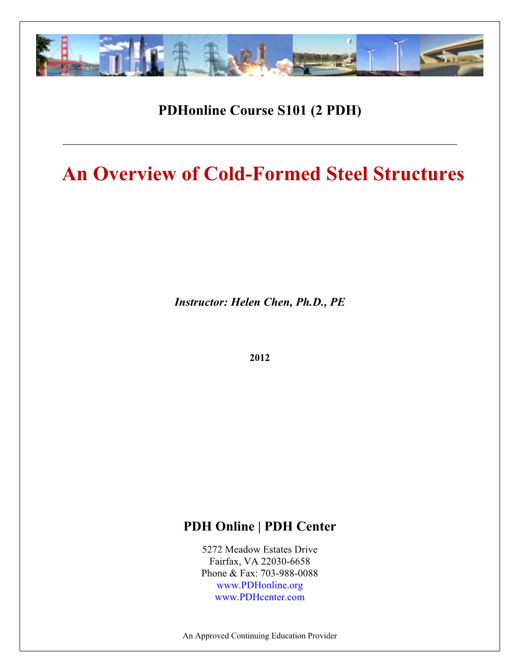 An Overview of Cold-Formed Steel Structures