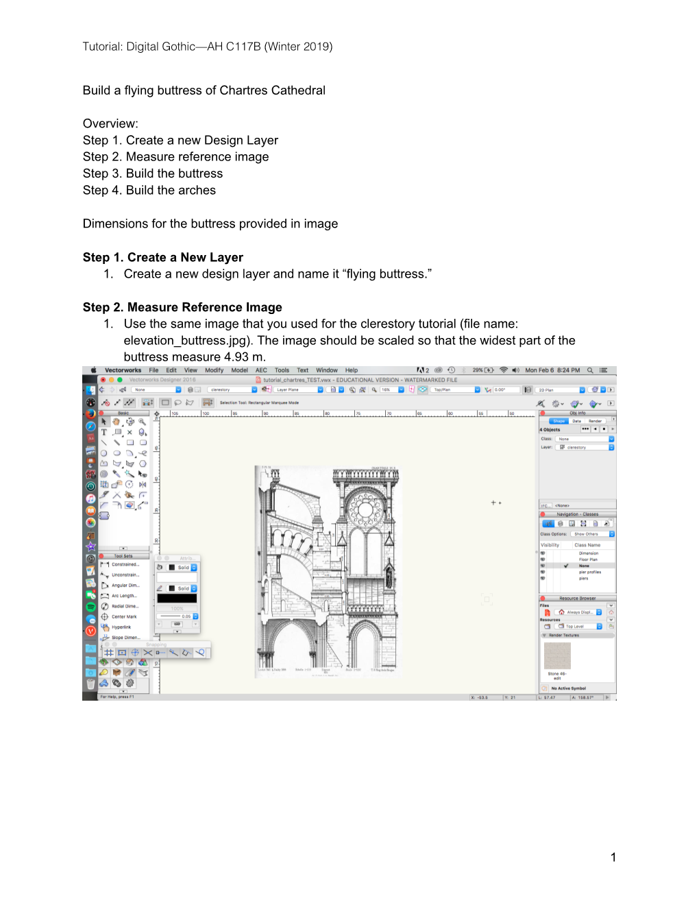 1 Build a Flying Buttress of Chartres Cathedral Overview: Step 1. Create a New Design Layer Step 2. Measure Reference Image