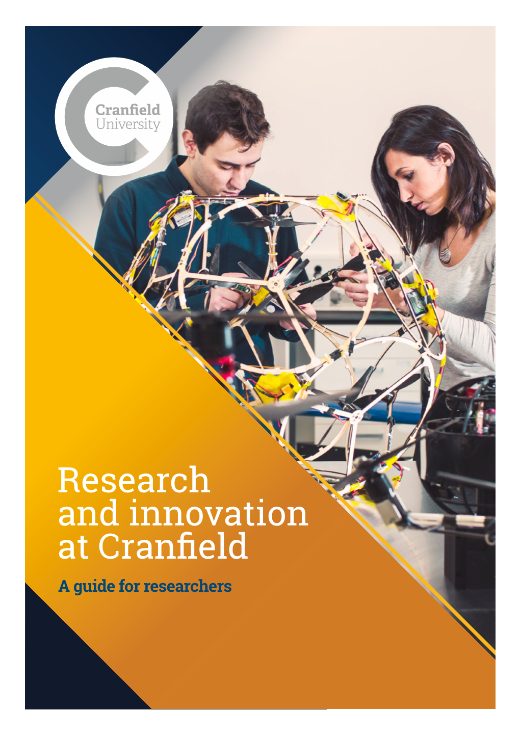 Research and Innovation at Cranfield a Guide for Researchers Contents