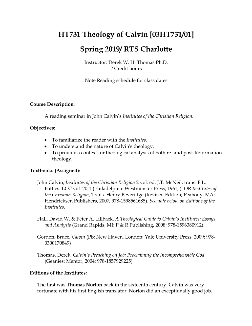 HT731 Theology of Calvin [03HT731/01] Spring 2019/ RTS Charlotte