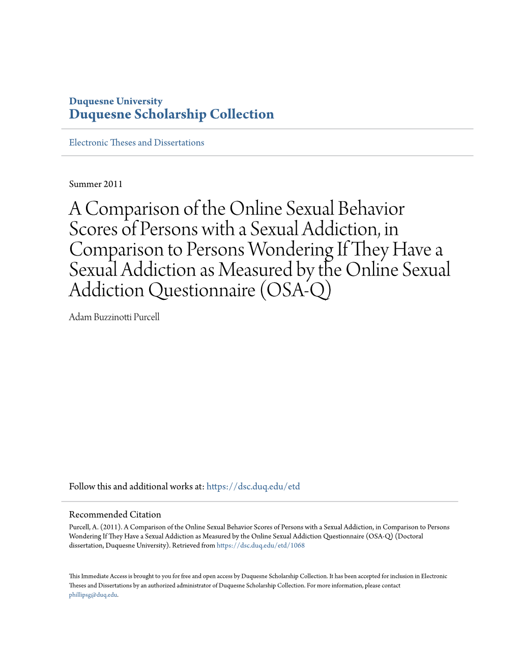 A Comparison of the Online Sexual Behavior Scores of Persons with A