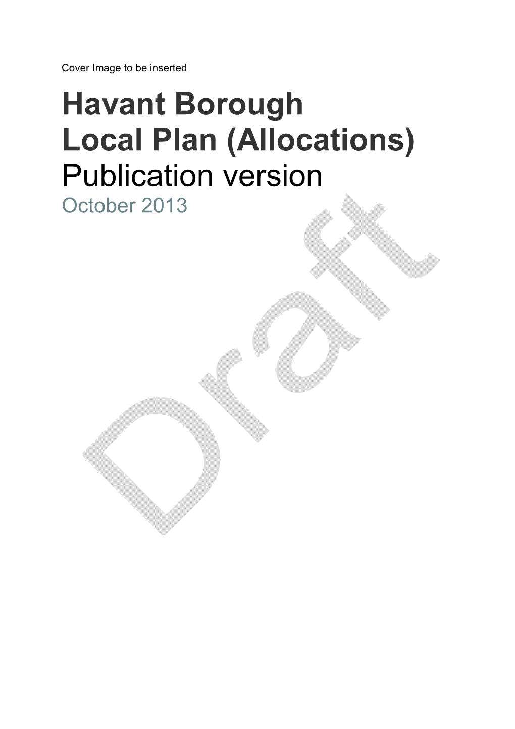 Havant Borough Local Plan (Allocations) Publication Version October 2013