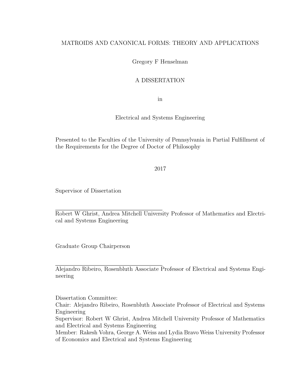 Matroids and Canonical Forms: Theory and Applications